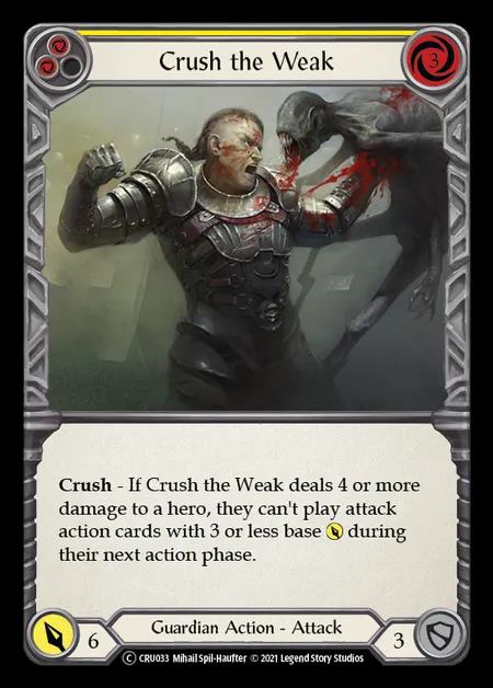 [Guardian] Crush the Weak [UL-CRU033-C] (yellow)