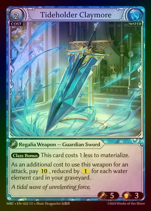 【FOIL】[Water] Tideholder Claymore [MRC022-SR]