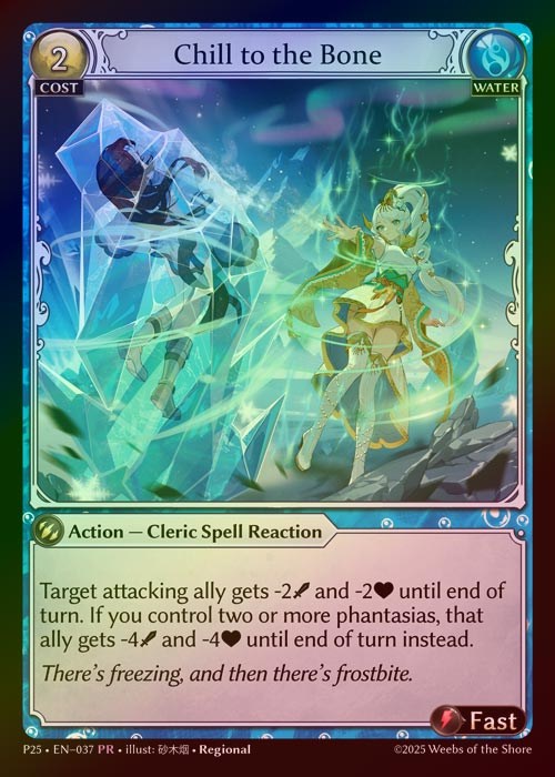 【FOIL】[Water] Chill to the Bone [P25-037-PR]