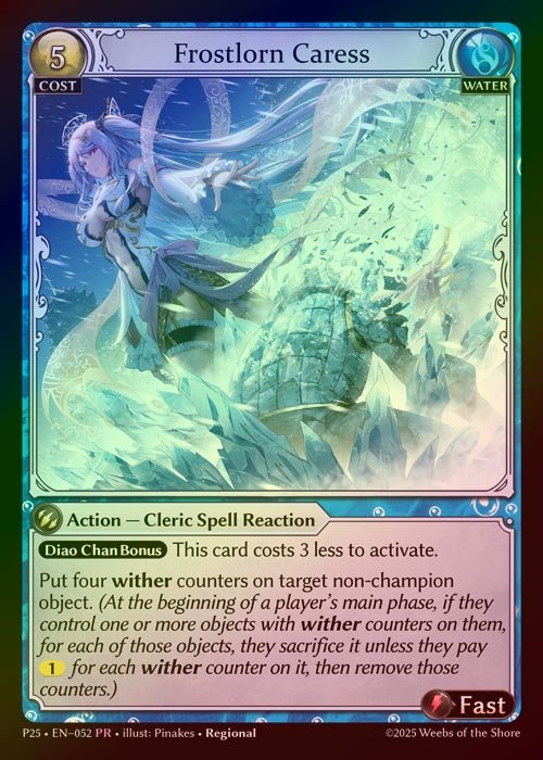 【FOIL】[Water] Frostlorn Caress [P25-052-PR]