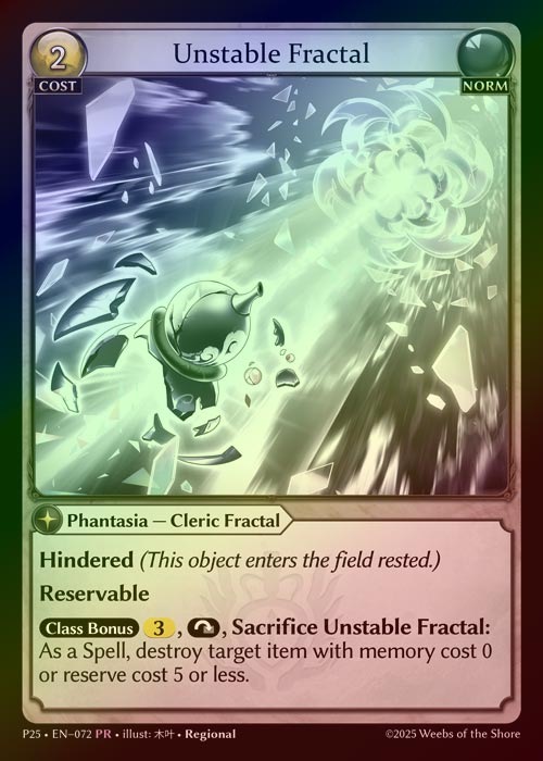 【FOIL】[Norm] Unstable Fractal [P25-072-PR]
