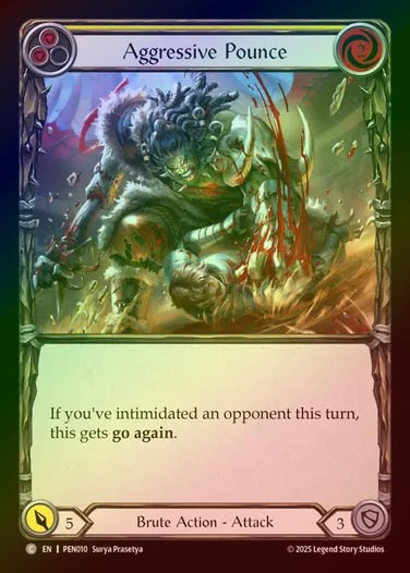 【RF】【EN】[Brute] 急襲/Aggressive Pounce (yellow)  [PEN010-C]